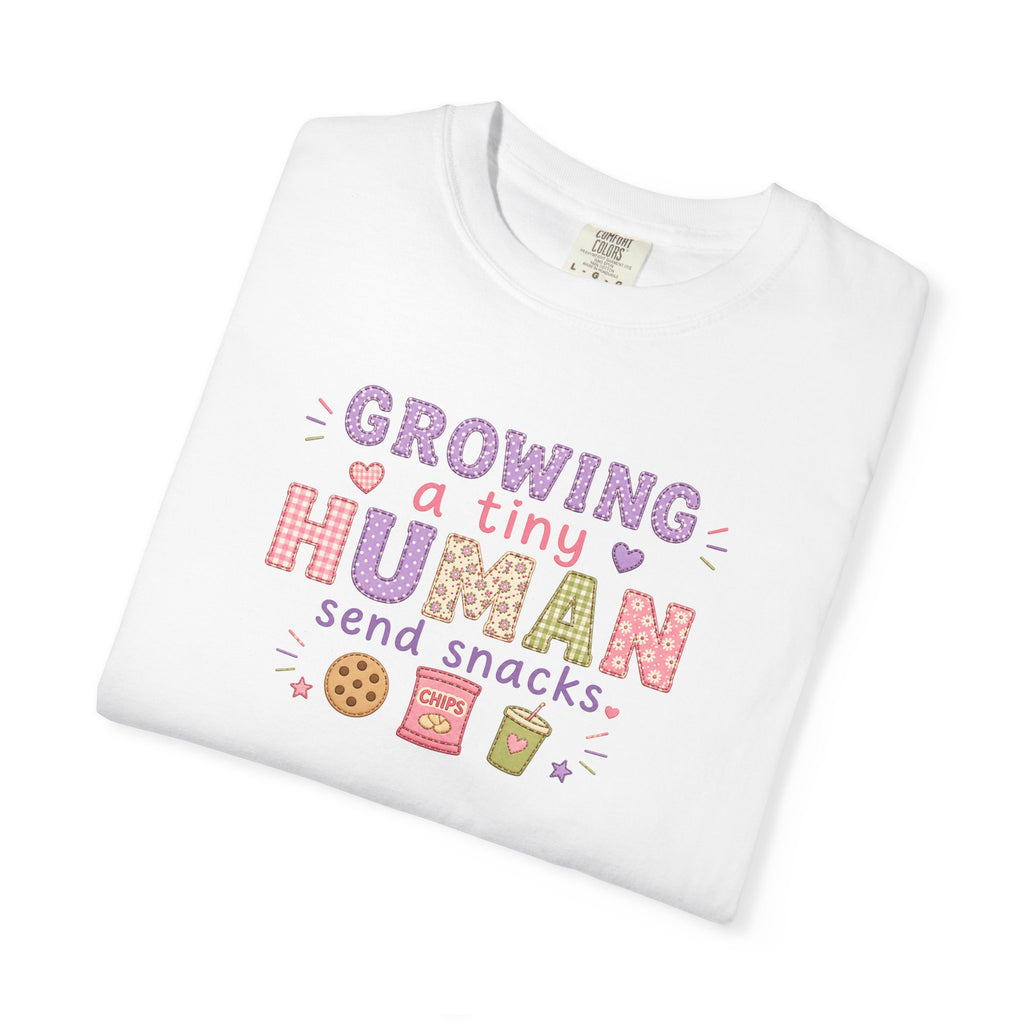 Growing a Tiny Human T-Shirt — "Growing a Tiny Human, Send Snacks" Maternity Tee