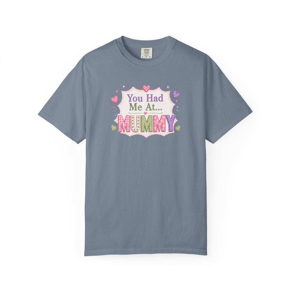 You Had Me At... Mummy T-Shirt — Cute Pink Kids/Parent Tee for New Mums, Mother's Day Gift