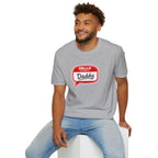 Hello My Name Is Daddy T-Shirt — Funny New Dad Gift for Father’s Day