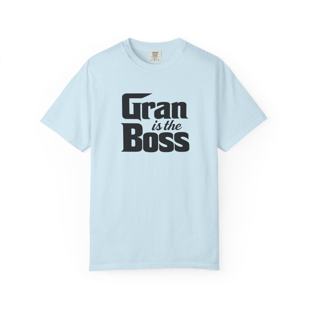 Gran is the Boss T-Shirt