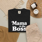 Mama is the Boss T-Shirt — Funny Mom Graphic Tee, Mother's Day Gift