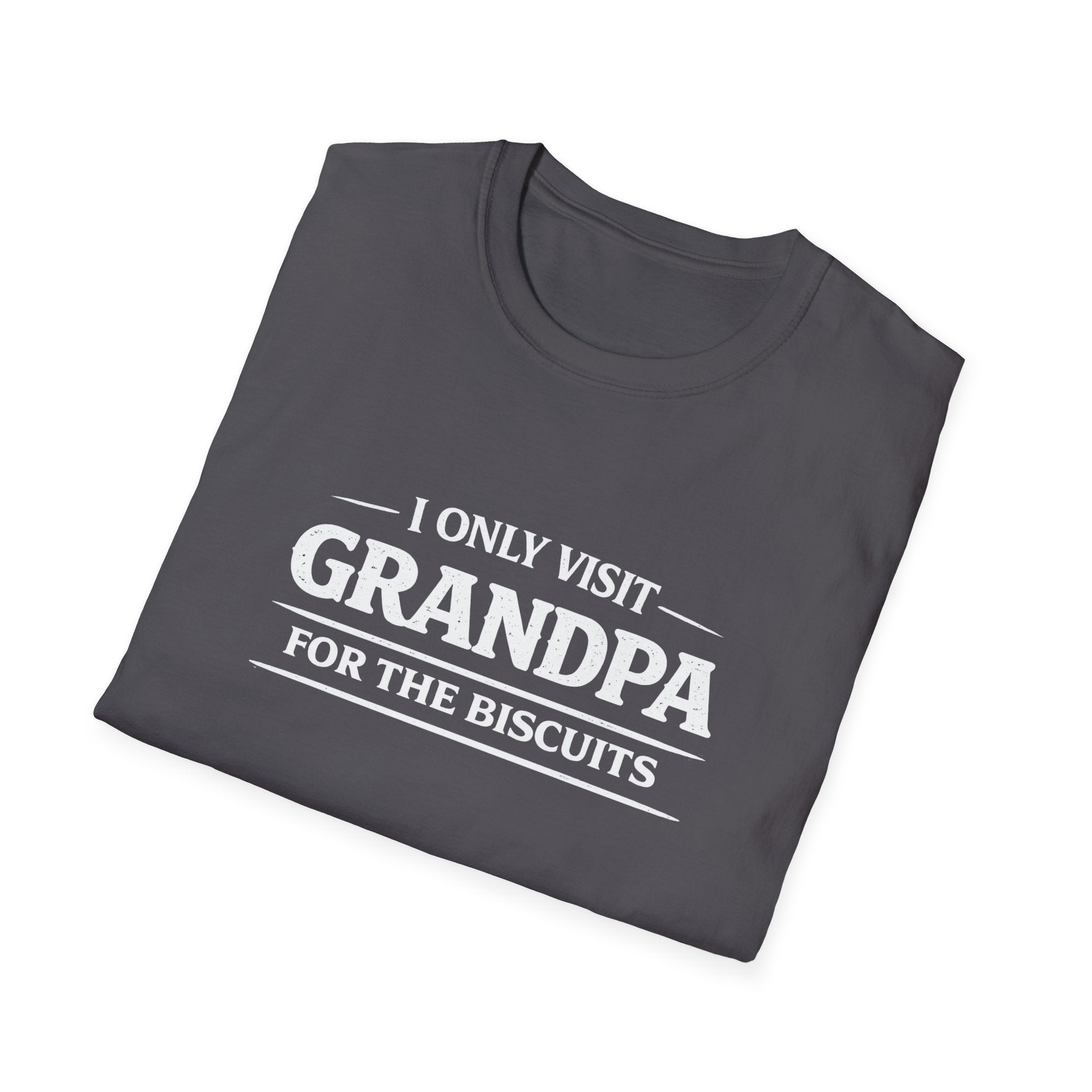 Grandpa Biscuits T-Shirt — "I Only Visit Grandpa For The Biscuits" Funny Family Tee