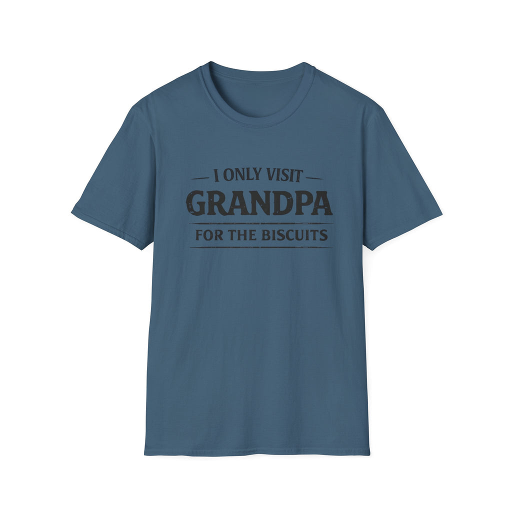 Grandpa Biscuits T-Shirt — "I Only Visit Grandpa For The Biscuits" Funny Family Tee