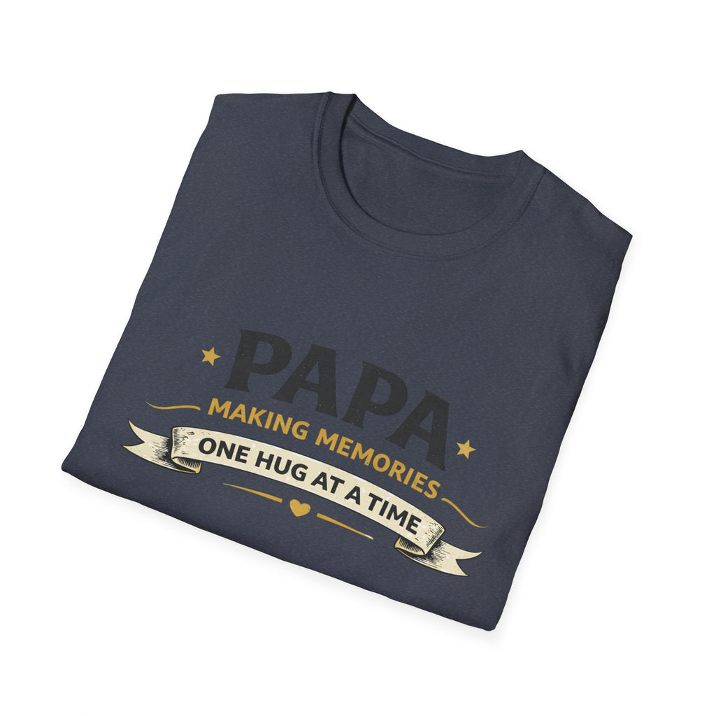 Papa "Making Memories One Hug at a Time" T-Shirt