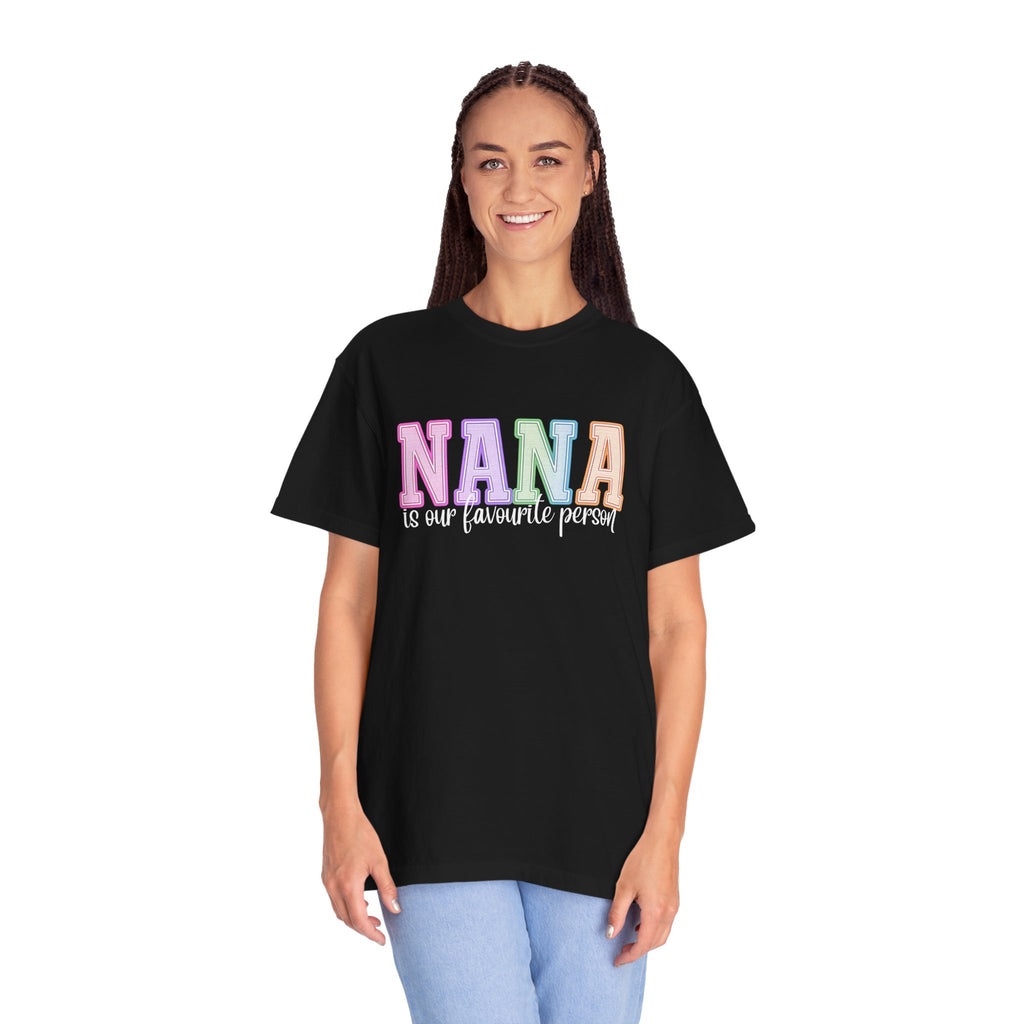 NANA Is Our Favourite Person Tee