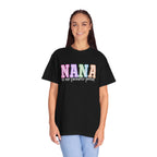 NANA Is Our Favourite Person Tee