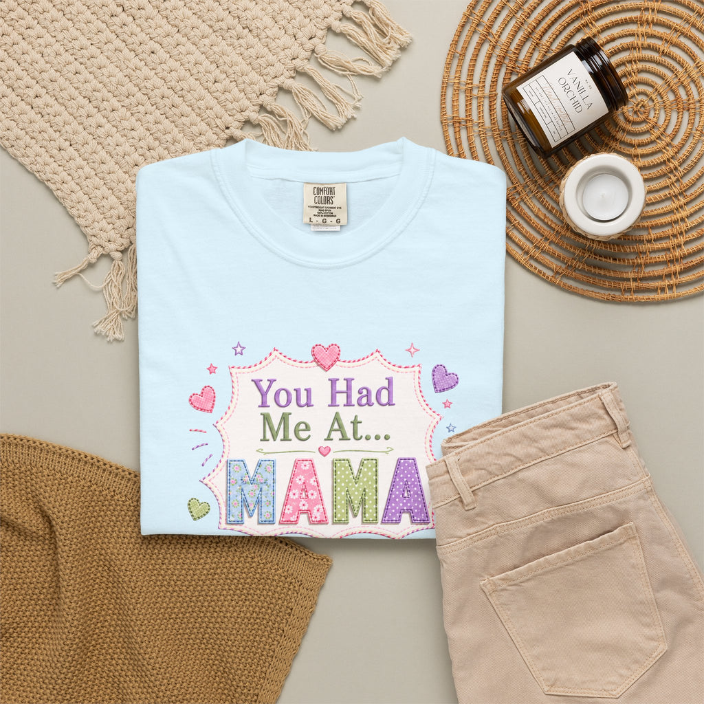 You Had Me At Mama T-Shirt — Cute Pastel Mom Graphic Tee for Mother's Day