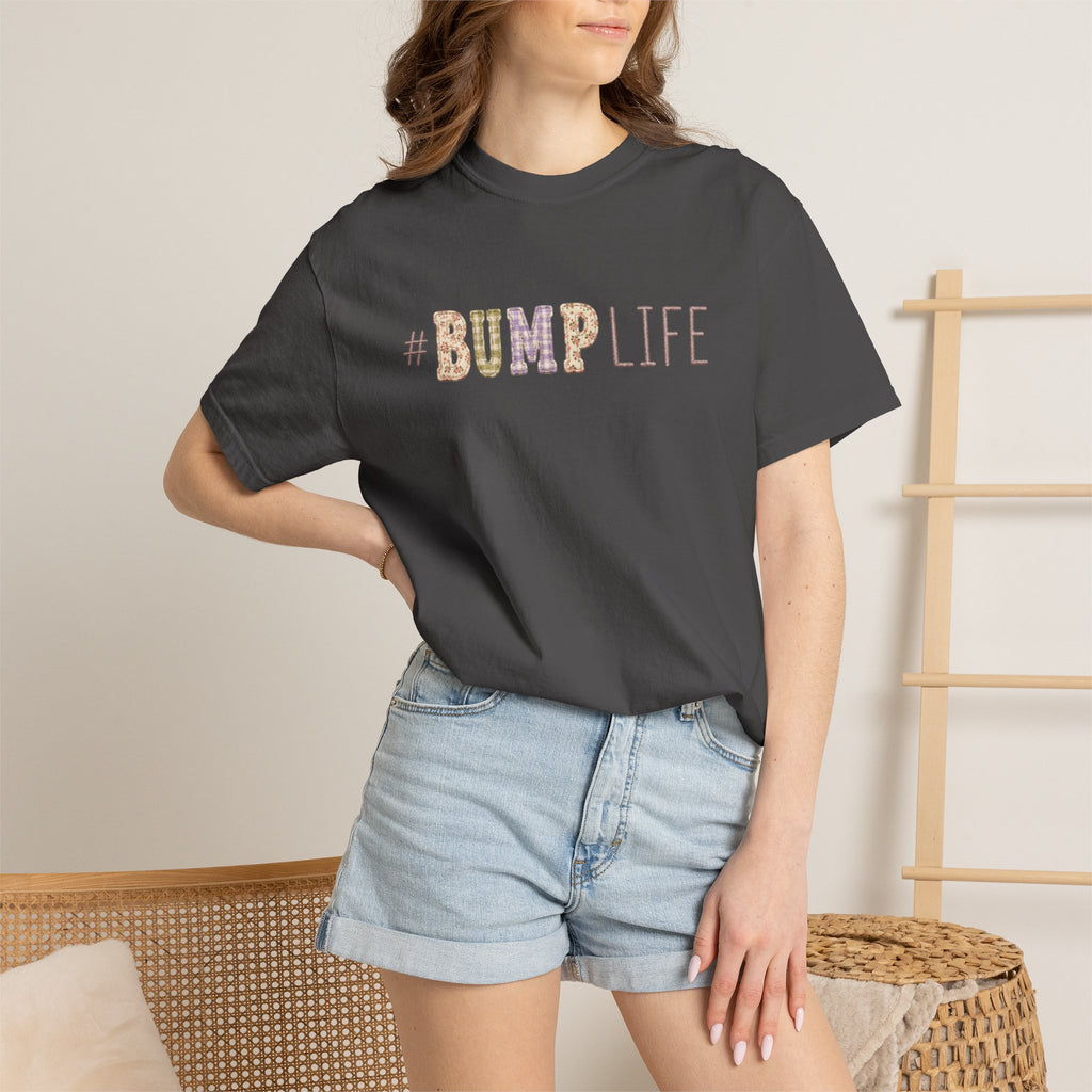 #BUMP LIFE Maternity Tee — Cute Pregnancy Shirt for Expecting Moms