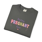 Pregnant Face T-Shirt — "Resting Pregnant Face" Cute Maternity Tee