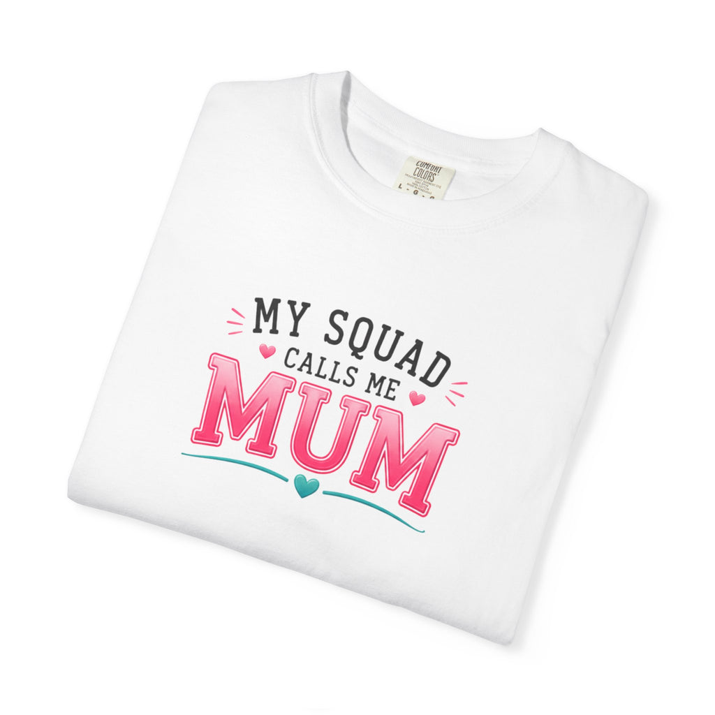 My Squad Calls Me Mum T-Shirt