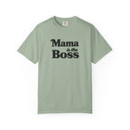 Mama is the Boss T-Shirt — Funny Mom Graphic Tee, Mother's Day Gift