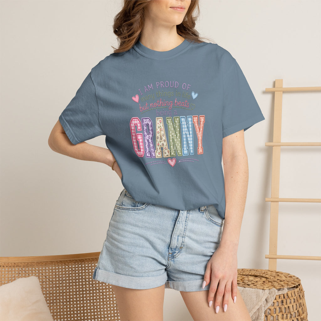 Granny Proud Tee — "I Am Proud of Many Things in Life But Nothing Beats Being a Granny"