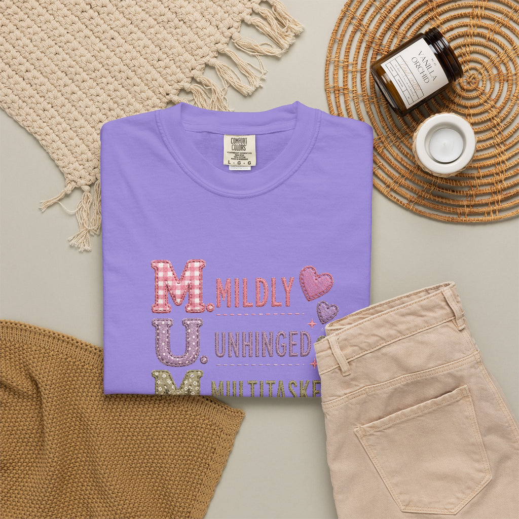 MUM Acronym T-Shirt – "Mildly Unhinged, Multitasker" Funny Mom Shirt