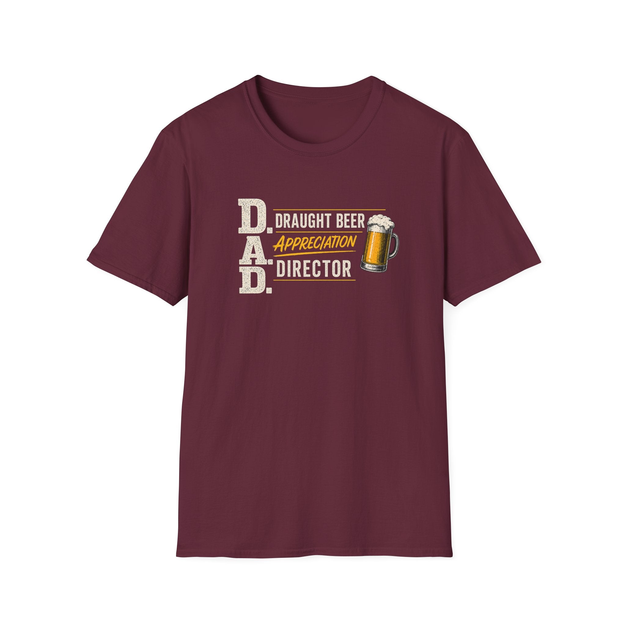 DAD Draught Beer Appreciation Director T-Shirt – Funny Father's Day Beer Tee