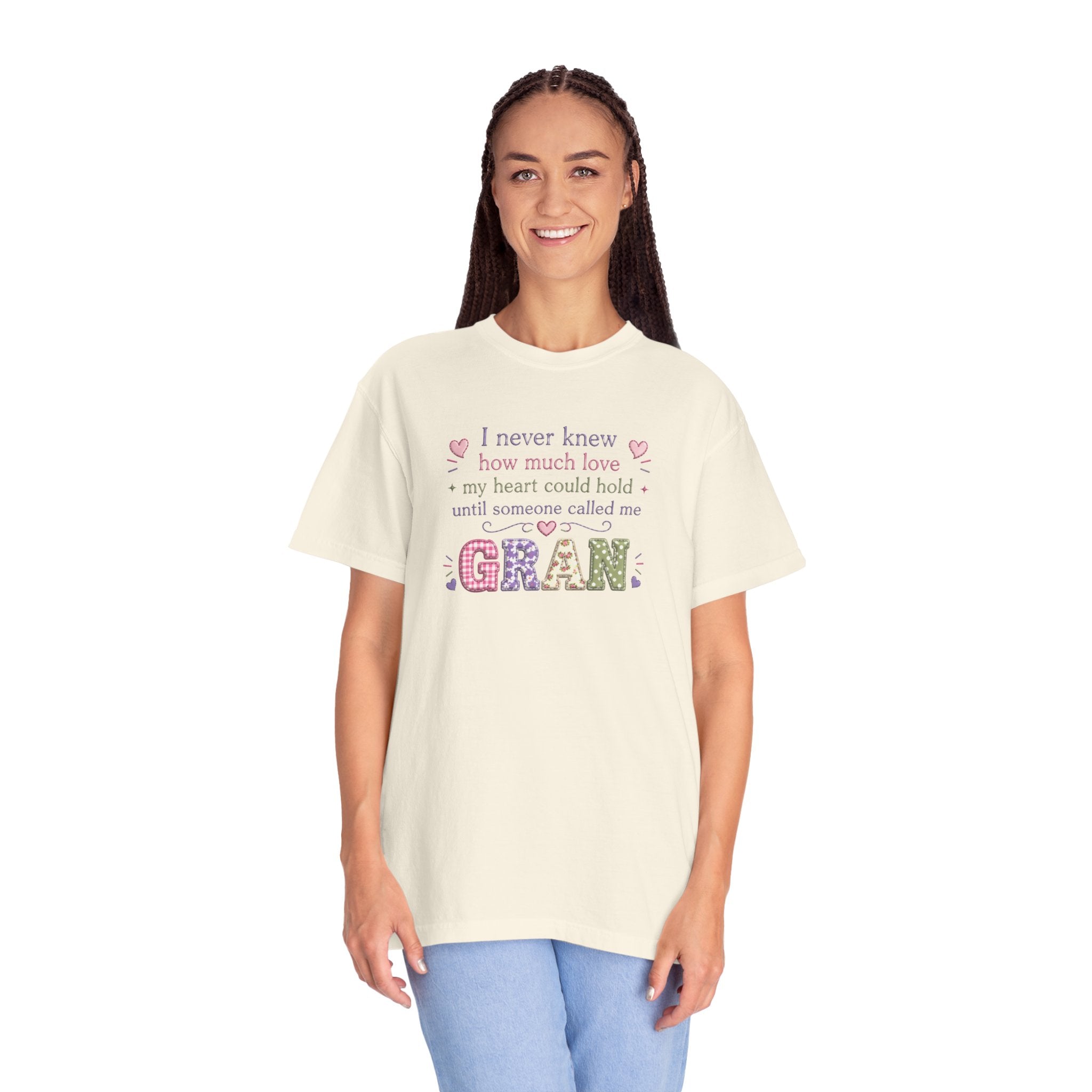 Gran Mom T-Shirt — "I never knew how much love my heart could hold until someone called me Gran" — Cute Floral Grandma Gift