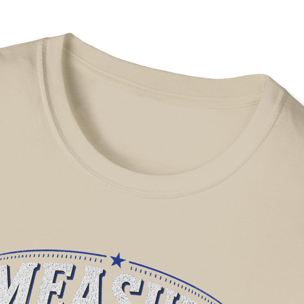 T-Shirt — "Measure Once, Cut Twice" Carpenter Tape Measure Design