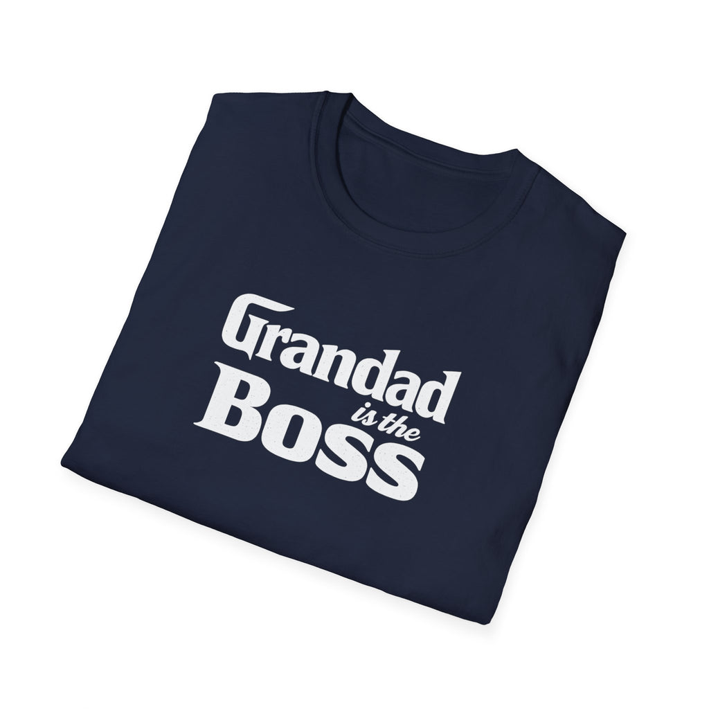 Grandad Is the Boss T-Shirt — Funny Grandpa Gift for Father’s Day & Birthdays