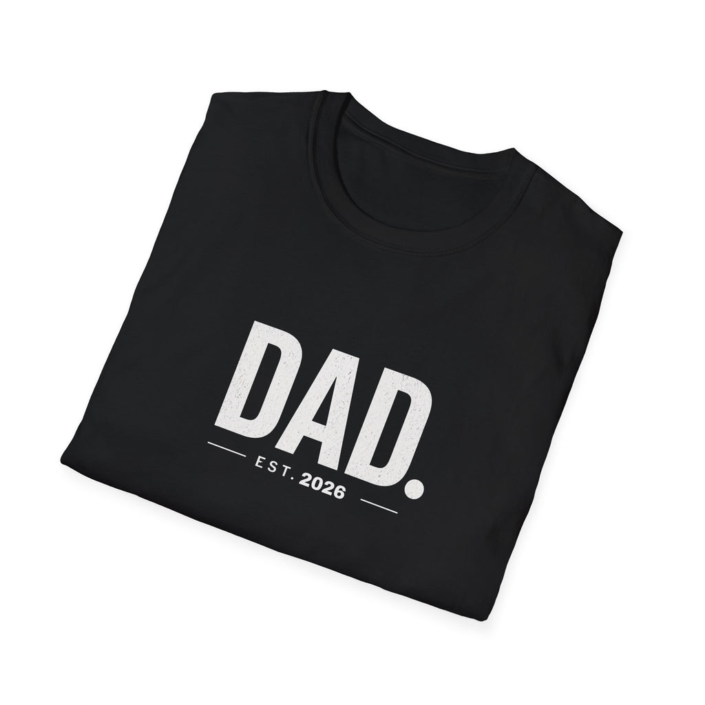 Dad Est. 2026 T-Shirt — New Father Gift, Father’s Day Tee