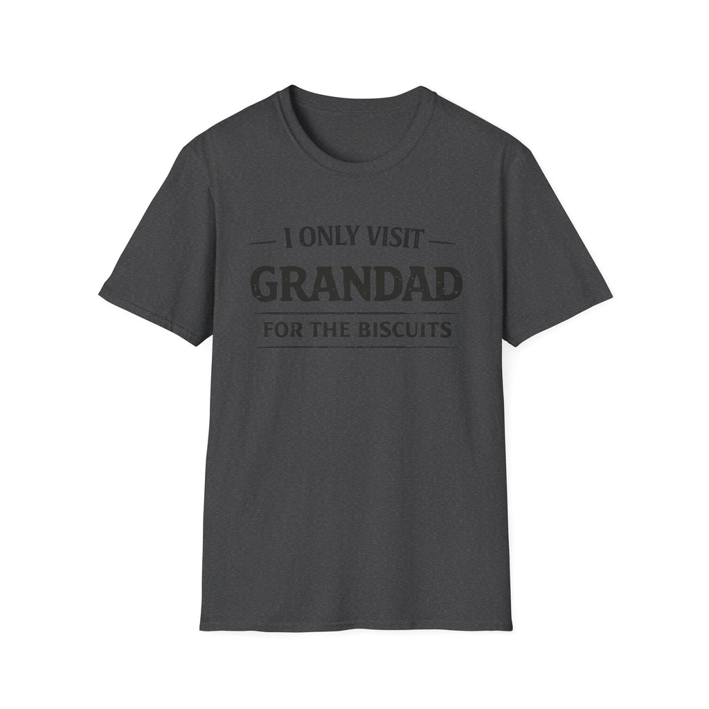 Grandad Biscuits T-Shirt — "I Only Visit Grandad for the Biscuits" Funny Grandpa Tee