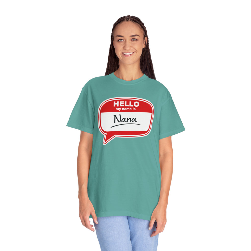 Hello My Name Is Nana T-Shirt