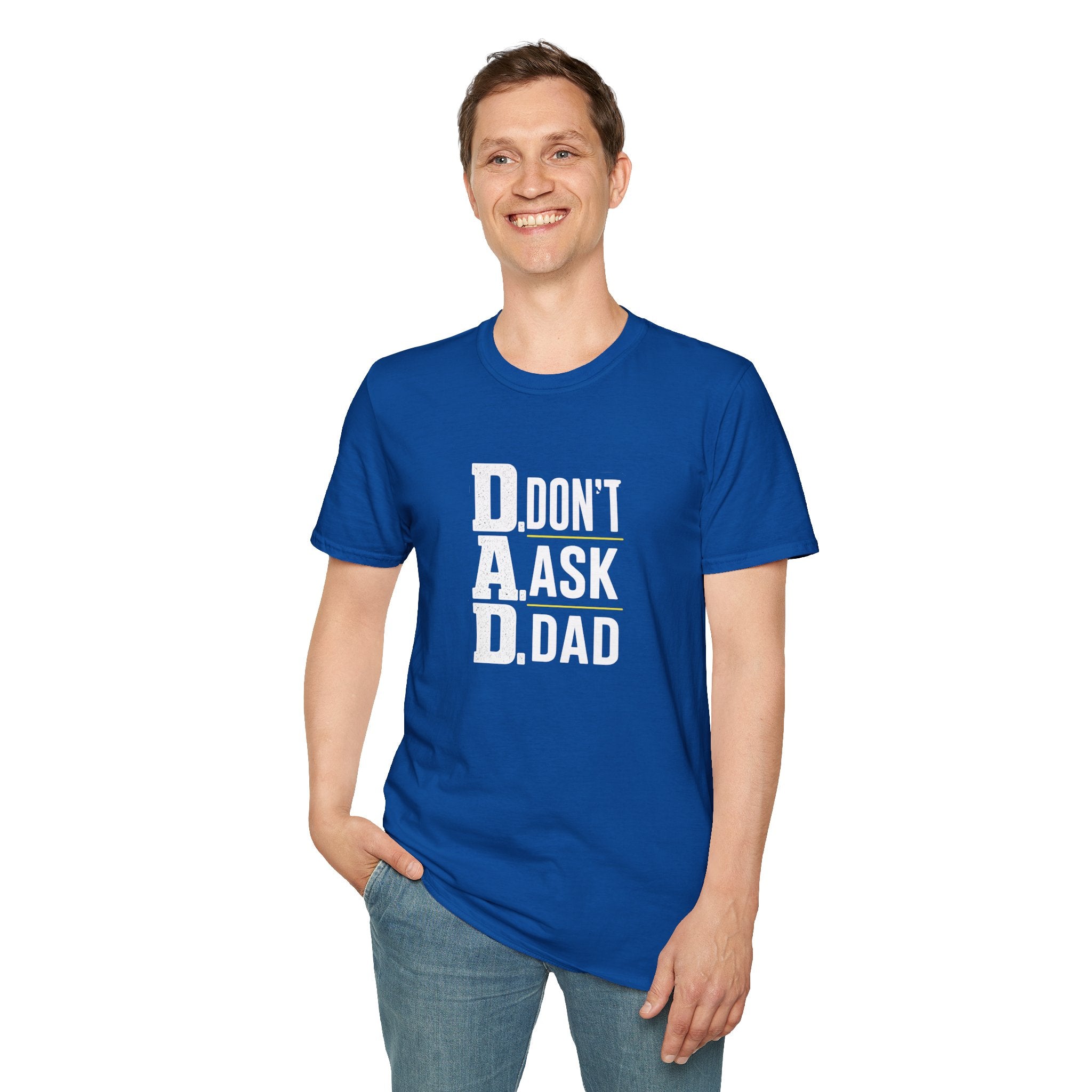Dad T-Shirt – "D.A.D. Don’t Ask Dad" Funny Father’s Day Tee