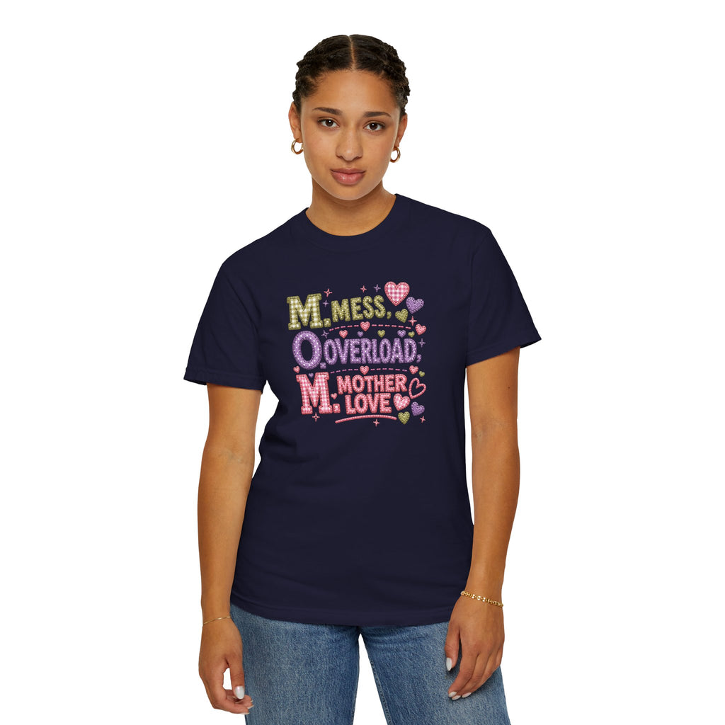 Mom Overload T-Shirt — "Mess, Overload, Mother Love" Cute Mom Graphic Tee
