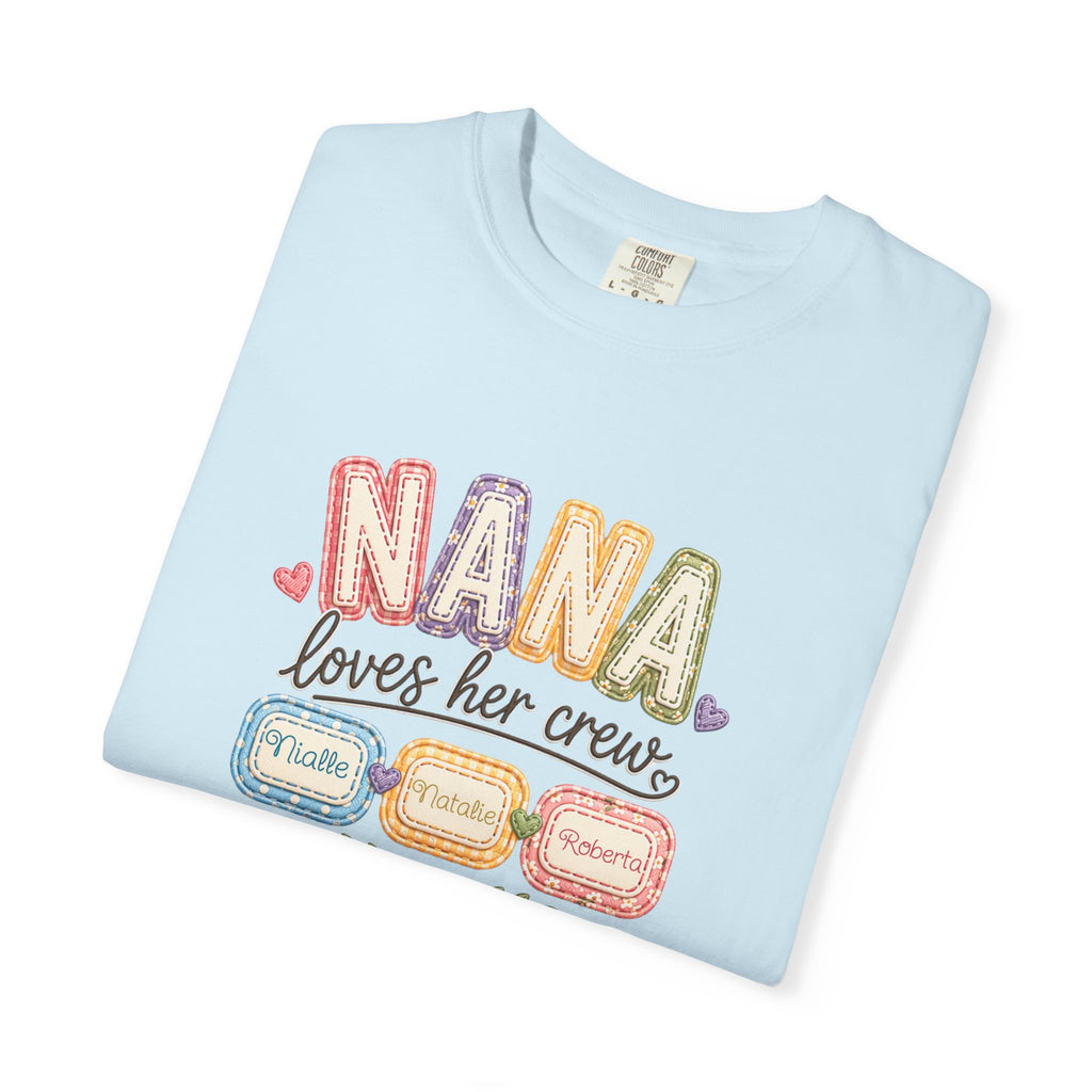 T-Shirt — “Nana Loves Her Crew” Colorful Grandma Family tee