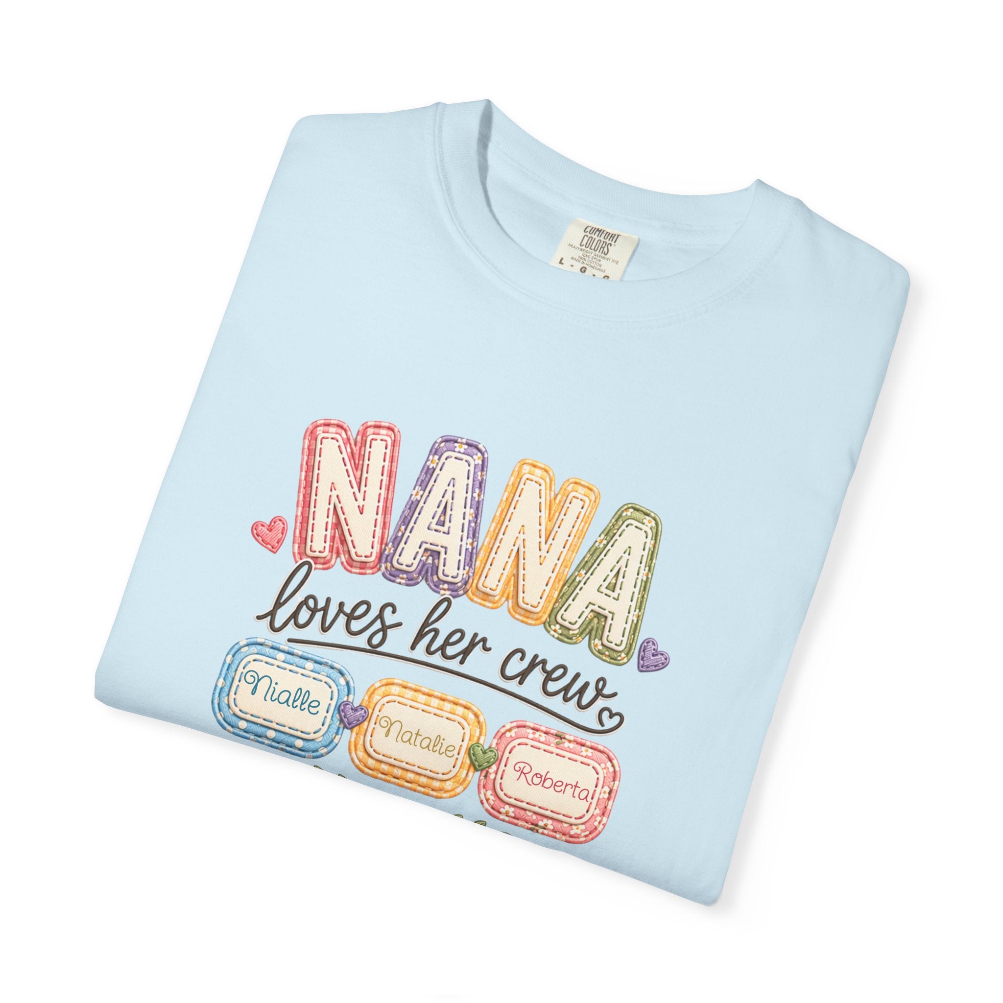T-Shirt — “Nana Loves Her Crew” Colorful Grandma Family tee