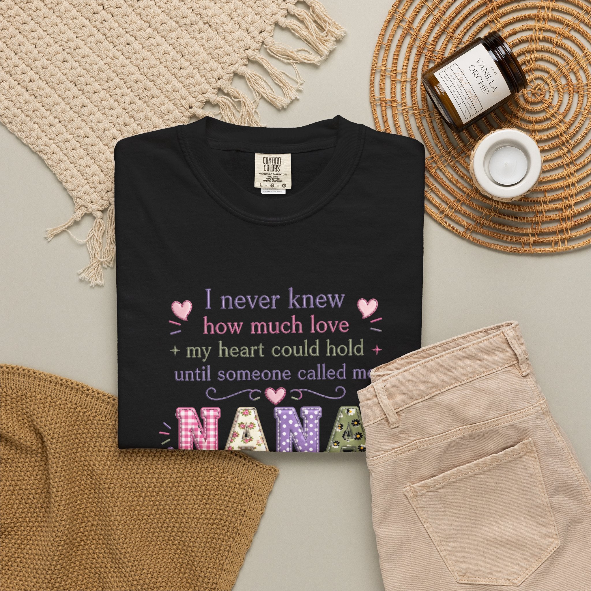 Nana T-Shirt — "I Never Knew How Much Love My Heart Could Hold Until Someone Called Me Nana" — Floral Grandma Gift