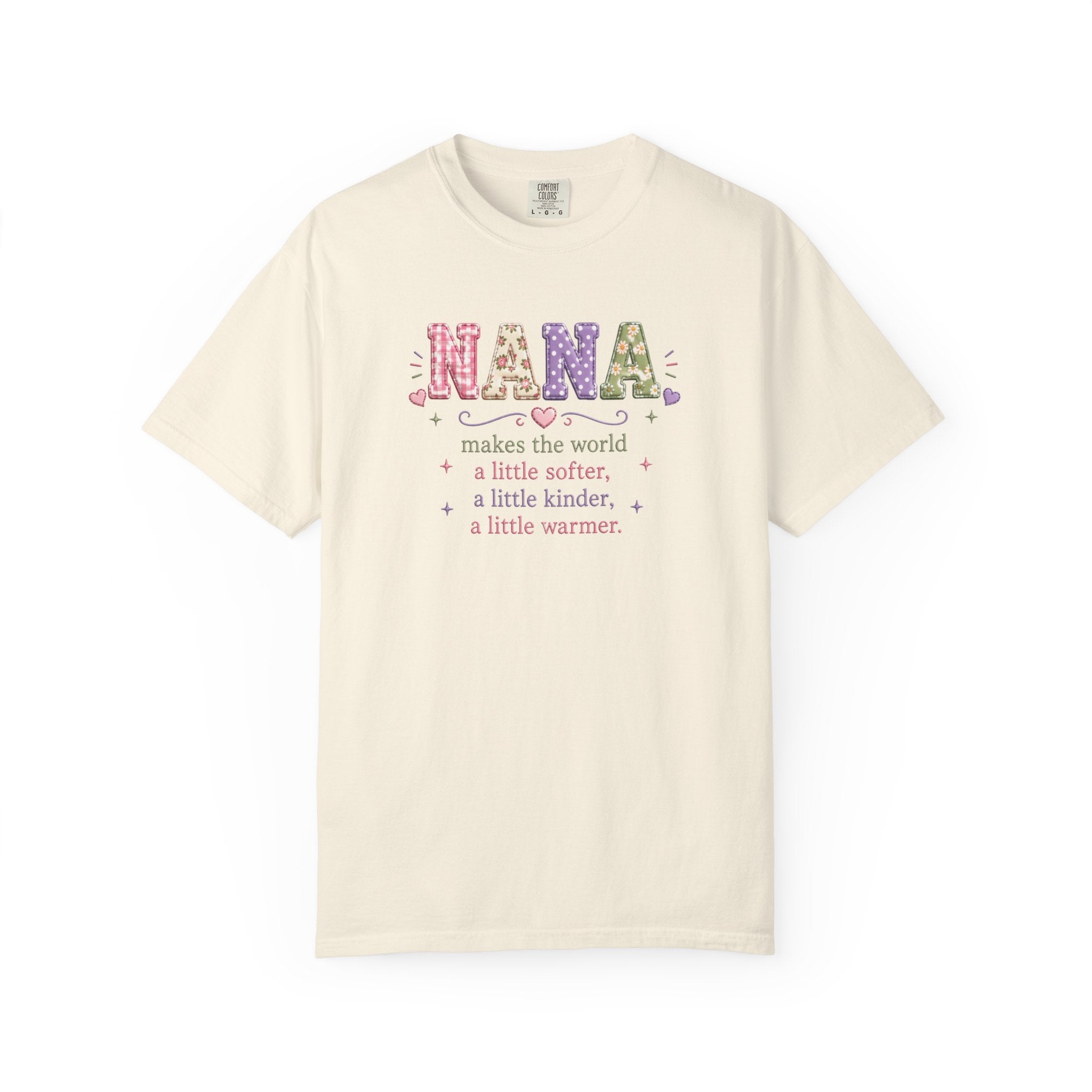 Nana Makes the World Better T-Shirt