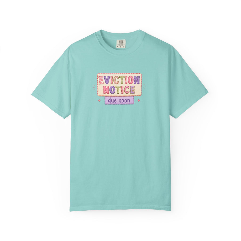 Eviction Notice "Due Soon" Graphic T-Shirt