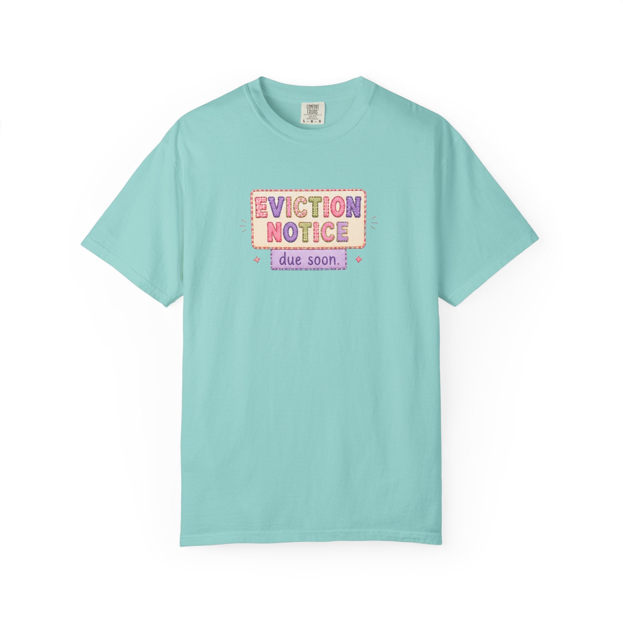 Eviction Notice "Due Soon" Graphic T-Shirt