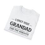 Grandad Biscuits T-Shirt — "I Only Visit Grandad for the Biscuits" Funny Grandpa Tee