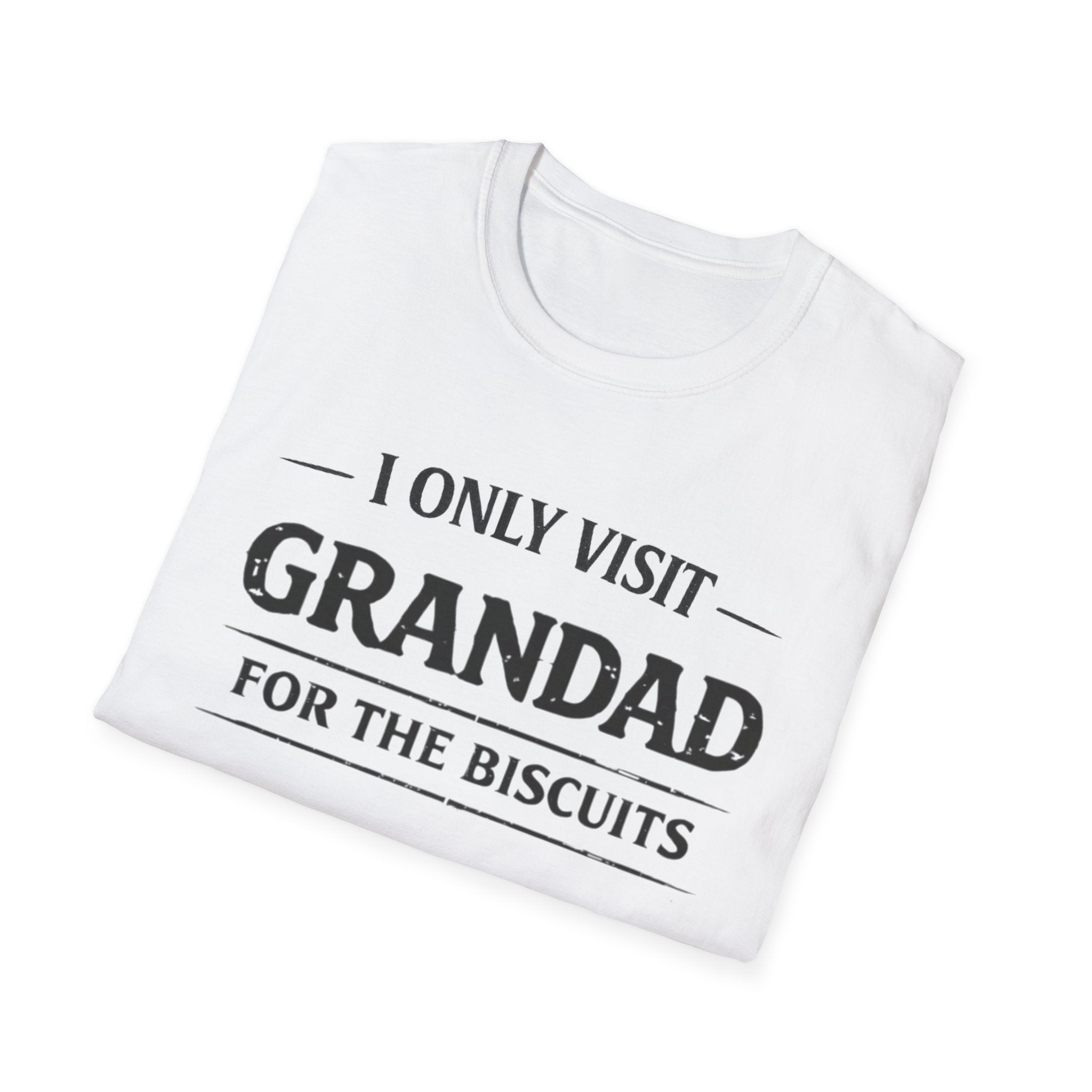 Grandad Biscuits T-Shirt — "I Only Visit Grandad for the Biscuits" Funny Grandpa Tee