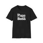 T-Shirt — "Papa is the Boss" Funny Father's Day Tee