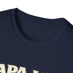 Papa Life T-Shirt — "Spoil Them & Send Them Home" Grandfather Gift
