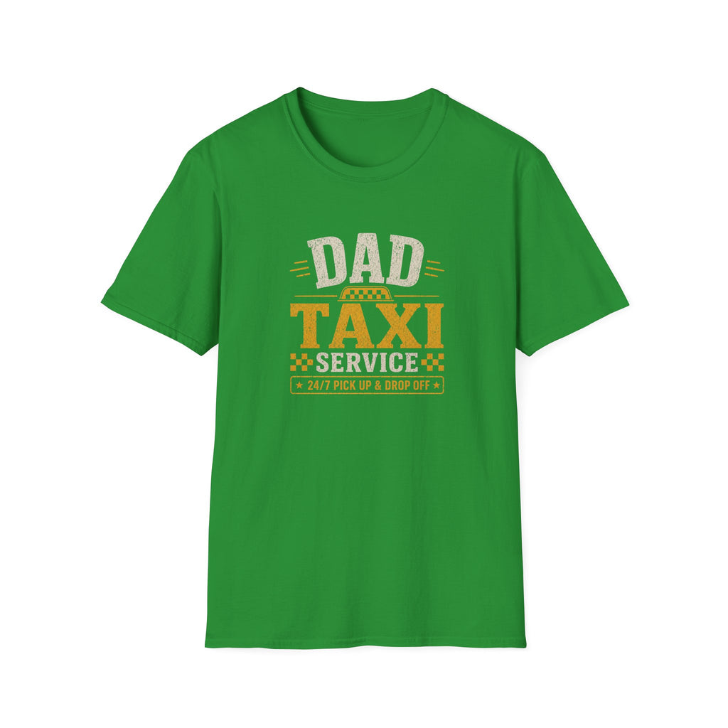 Dad Taxi Service T-Shirt — Funny Father's Day Pickup & Drop Off Tee