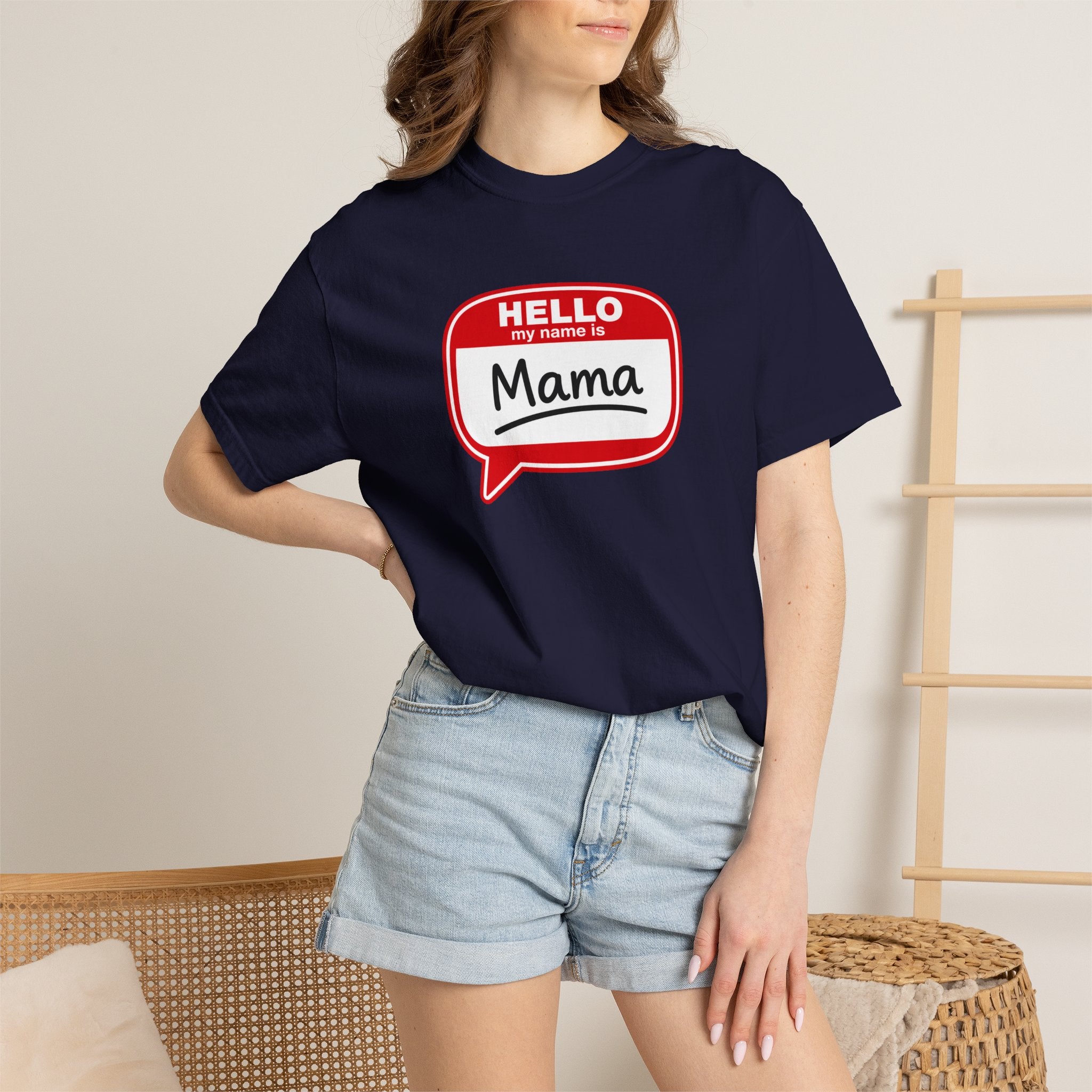 Mama Name Tag T-Shirt — "Hello My Name Is Mama" Graphic Tee