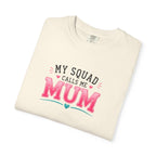 My Squad Calls Me Mum T-Shirt