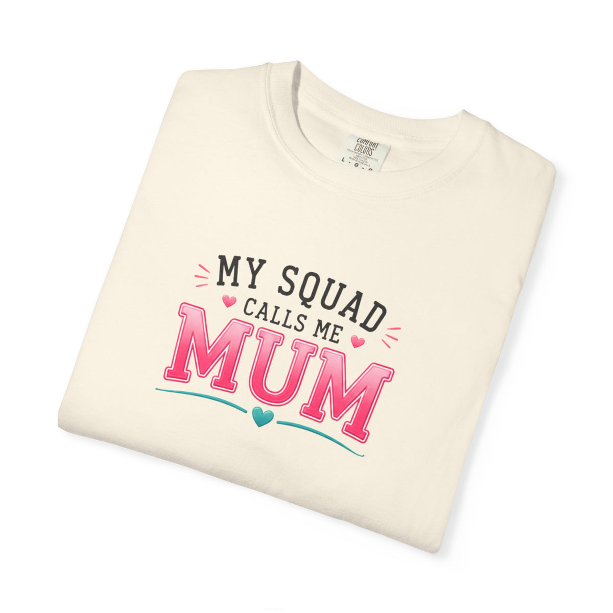 My Squad Calls Me Mum T-Shirt