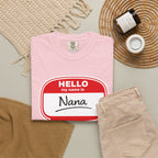 Hello My Name Is Nana T-Shirt