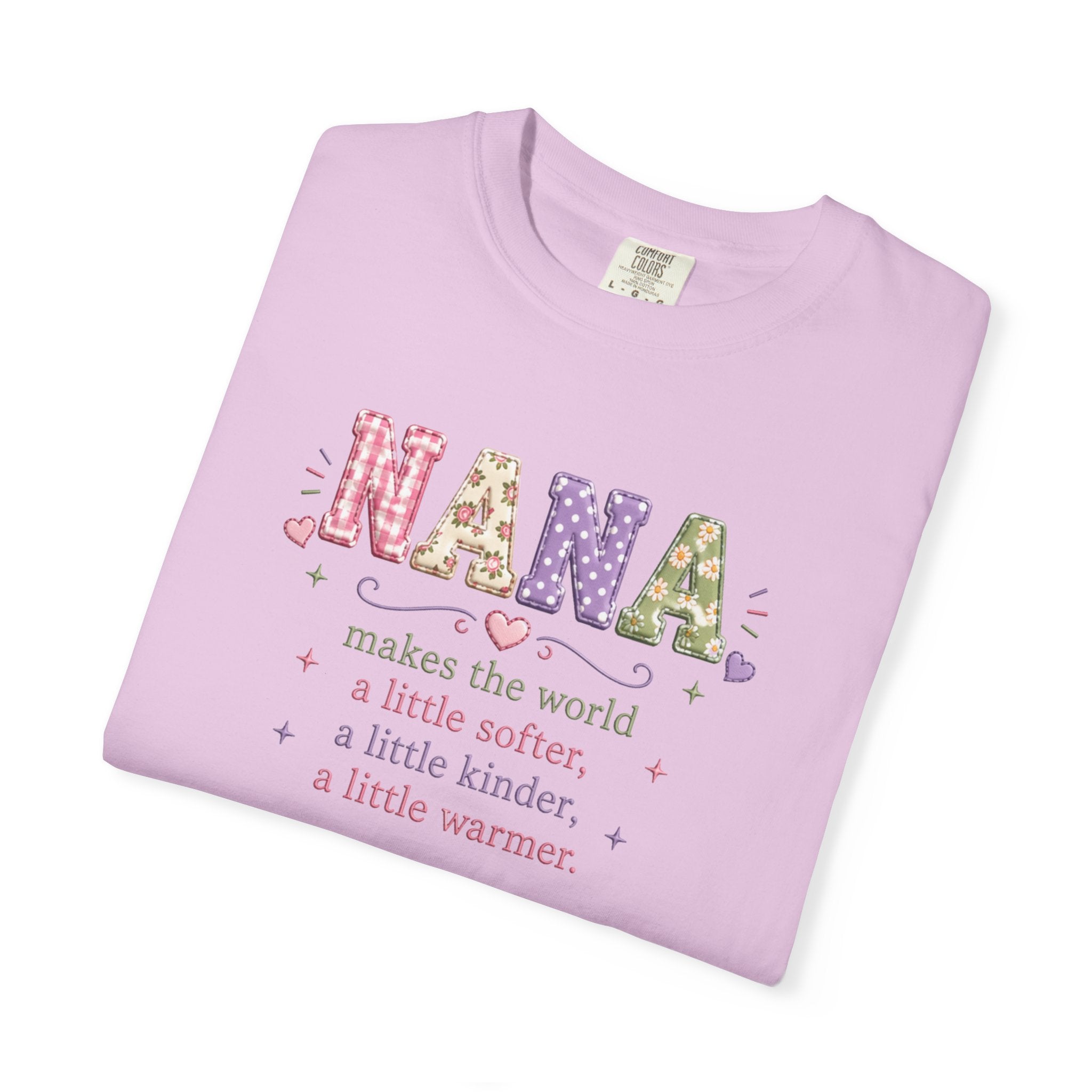 Nana Makes the World Better T-Shirt