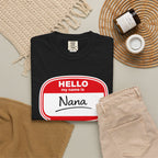 Hello My Name Is Nana T-Shirt