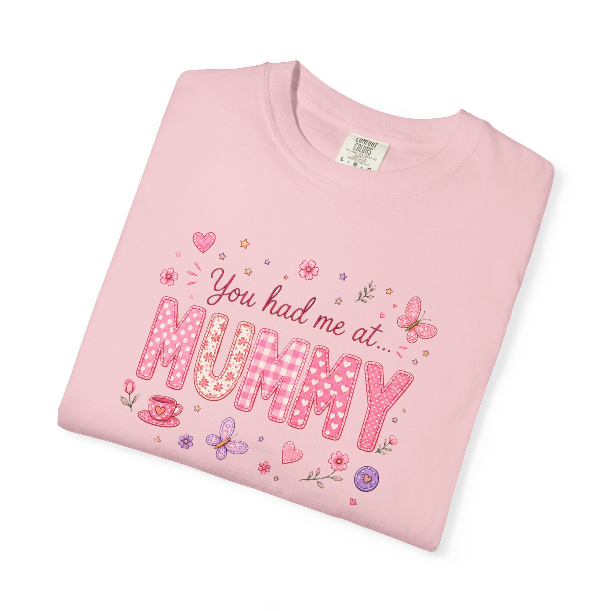 You Had Me at Mummy T-Shirt — Cute Pink Mother's Day Tee for New Mums
