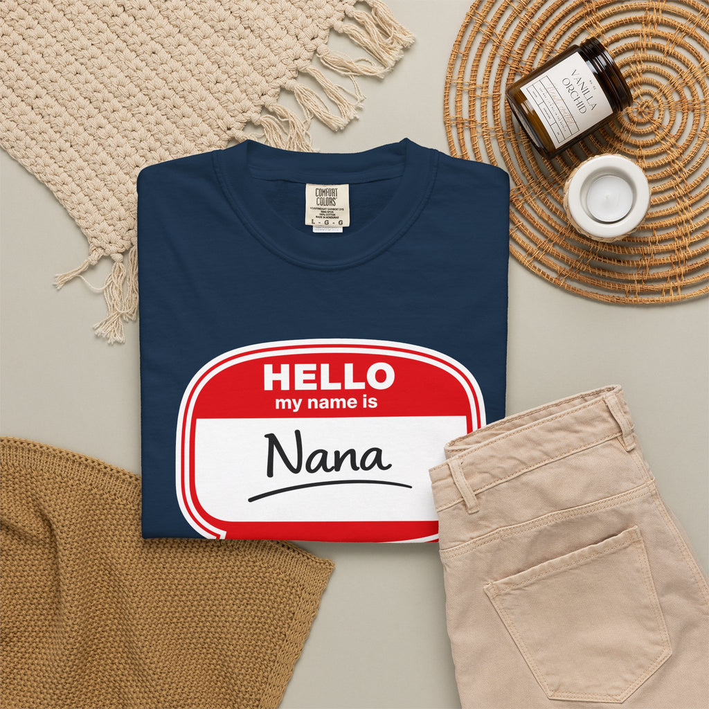 Hello My Name Is Nana T-Shirt
