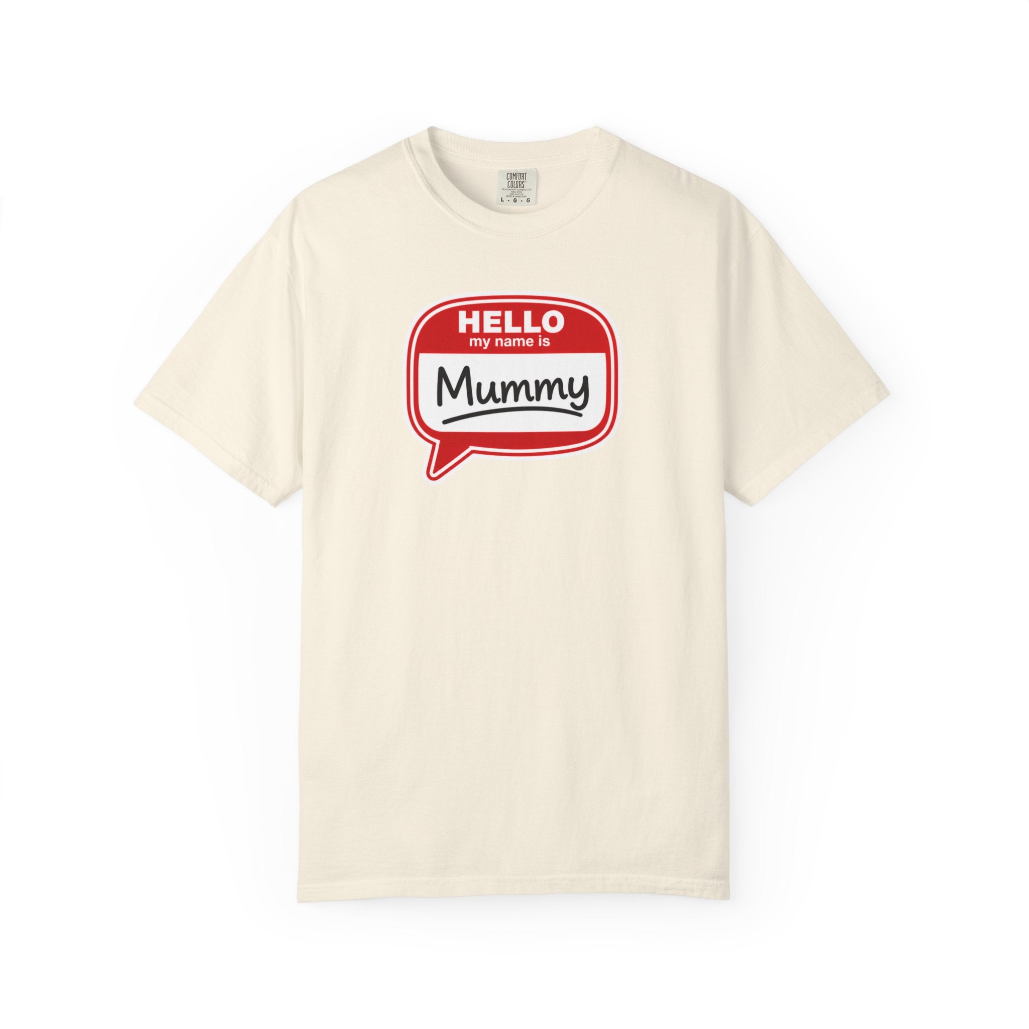 Hello My Name Is Mummy T-Shirt