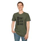 Dad T-Shirt – "D.A.D. Don’t Ask Dad" Funny Father’s Day Tee