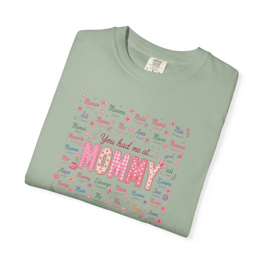 "You Had Me at Mommy" T-Shirt — Cute Mom Baby Shower Graphic Tee