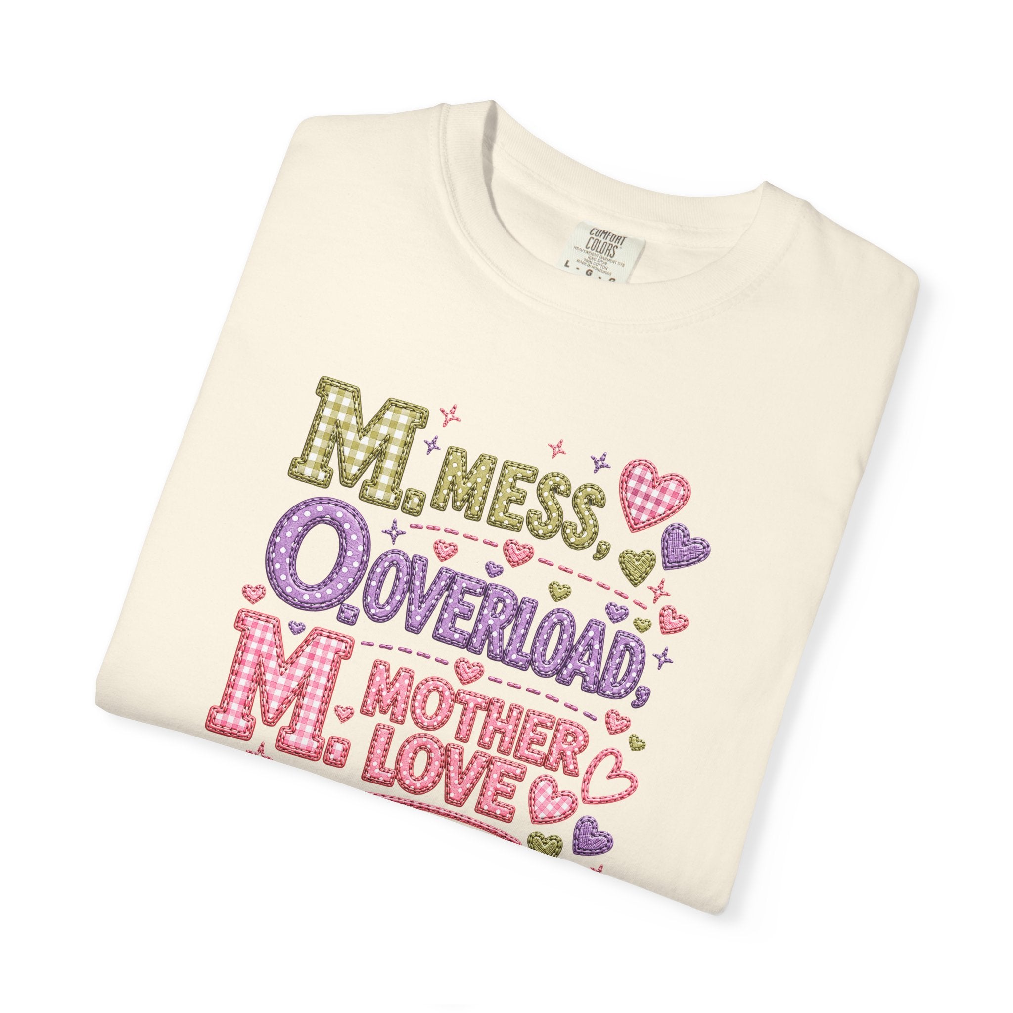 Mom Overload T-Shirt — "Mess, Overload, Mother Love" Cute Mom Graphic Tee