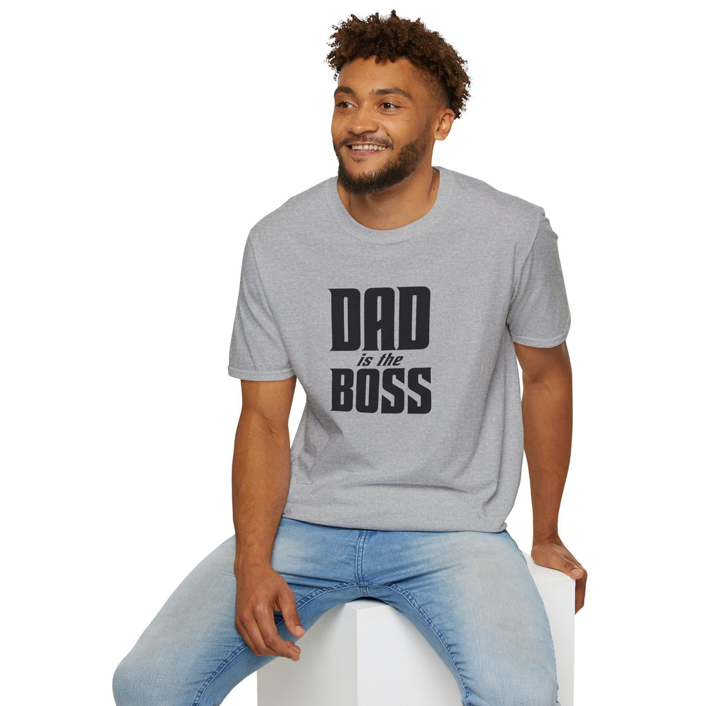 Dad Is The Boss T-Shirt — Funny Father’s Day Tee for Dads